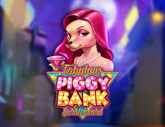 Fabulous Piggy Bank Scratchcard